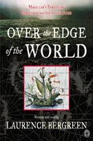 Over the Edge of the World By Laurence Bergreen